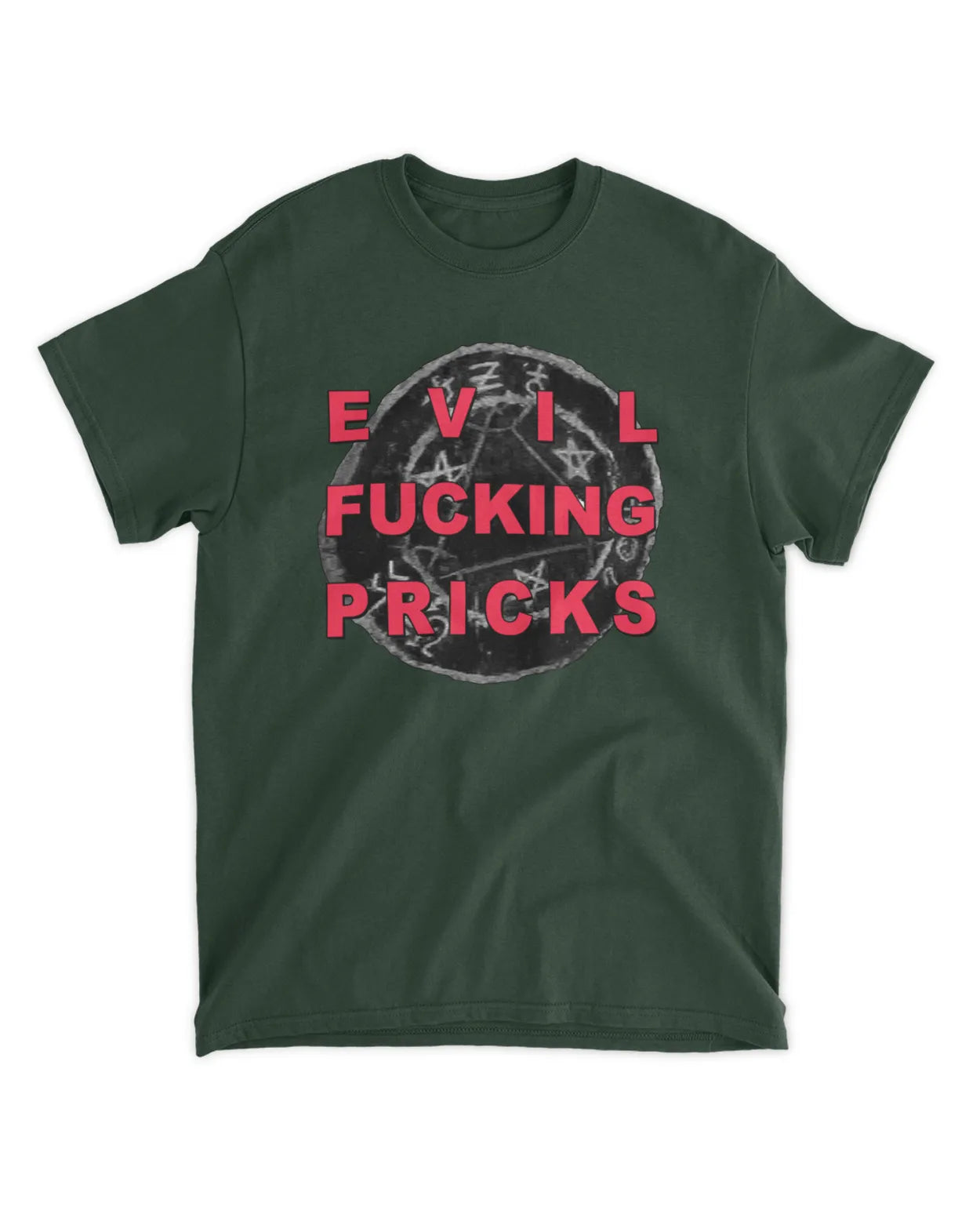 Evil Fucking Pricks Tee