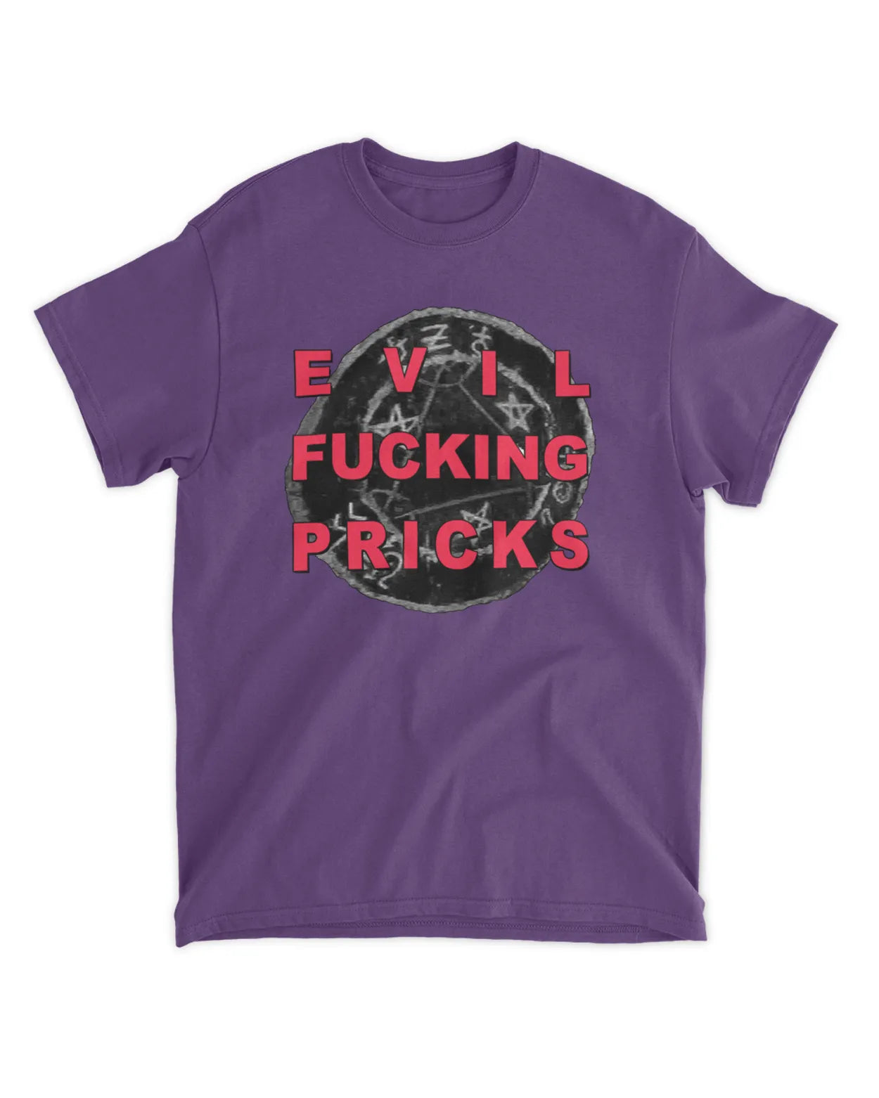 Evil Fucking Pricks Tee