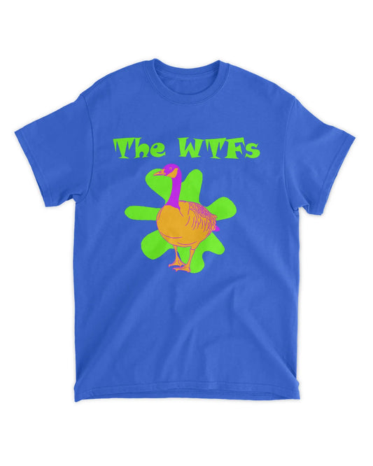 The WTFs Goose Tee